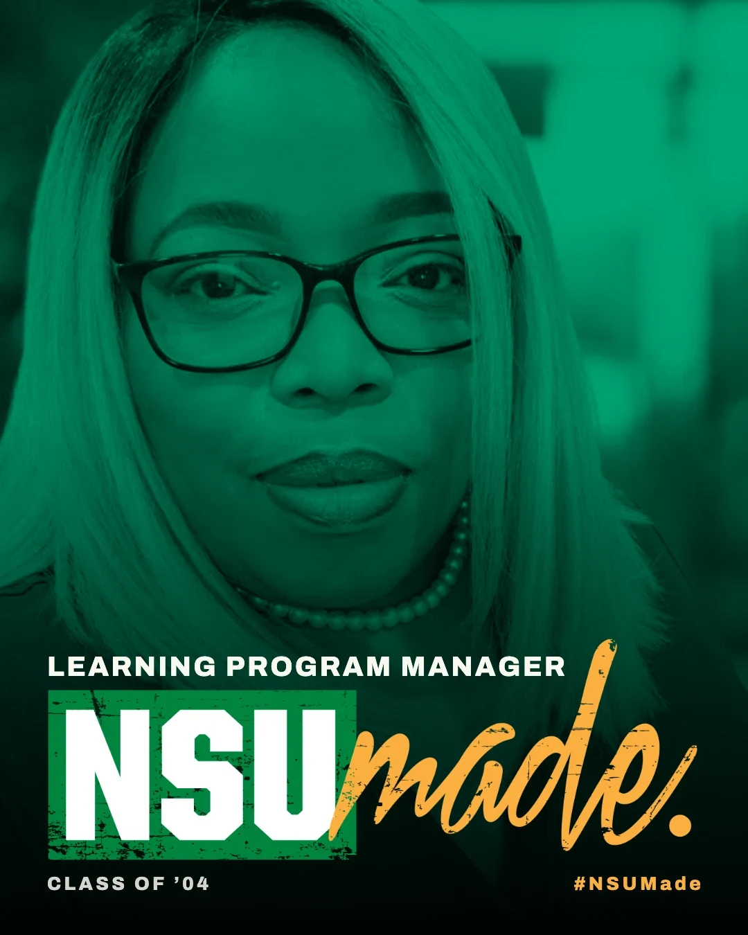 NSUMade graphic: Learning Program Manager, Class of 2004
